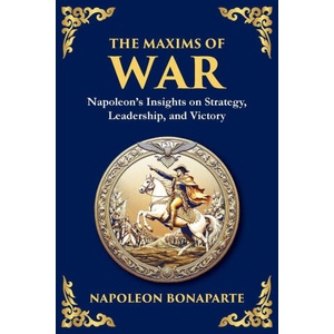 The Maxims of War (ISBN: 9781806982653)