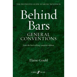 Behind Bars: General Conventions | Elaine Gould (ISBN: 9780571542840)