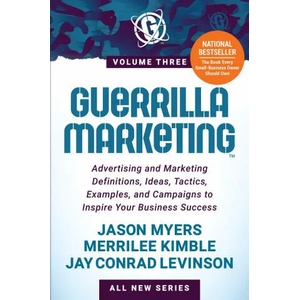 Guerrilla Marketing Volume 3 | Merrilee Kimble, Jay Conrad Levinson (ISBN: 9781631958274)