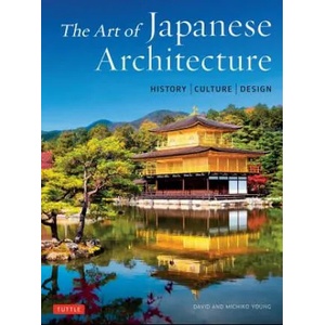 Art of Japanese Architecture (ISBN: 9784805315040)