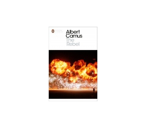 Rebel - Albert Camus