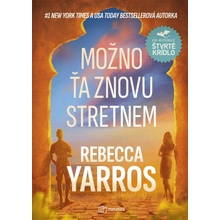 Možno ťa znovu stretnem - Yarros Rebecca