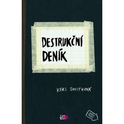 Destrukční deník - Keri Smithová