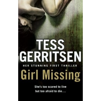 Girl Missing - Tess Gerritsen