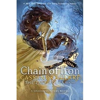 Chain of Iron - Cassandra Clare