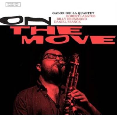 GABOR BOLLA QUARTET - On The Move CD