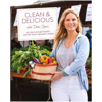 Clean & Delicious | Spies, Dani