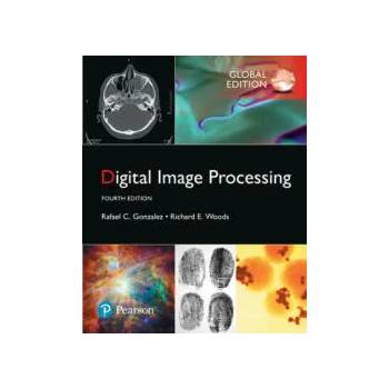 Image 1 of Digital Image Processing, Global Edition | Rafael C. Gonzalez, Richard E. Woods