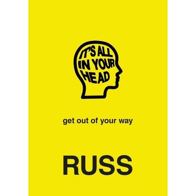 It's All in Your Head - Russ