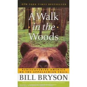 Walk in the Woods | Bill Bryson (ISBN: 9780307279460)