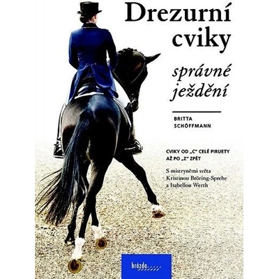 Drezurní cviky správné ježdění