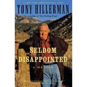 Seldom Disappointed: A Memoir | Tony Hillerman (ISBN: 9780060505868)