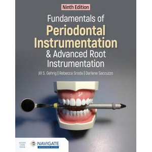 Fundamentals of Periodontal Instrumentation and Advanced Root Instrumentation (ISBN: 9781284019339)