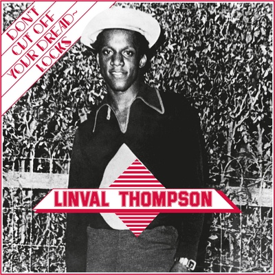 Linval Thompson - Don't Cut Off Your Dreadlocks (Remastered) (Anniversary Edition) (Translucent Red Marble Coloured) (LP) (5061110805003)