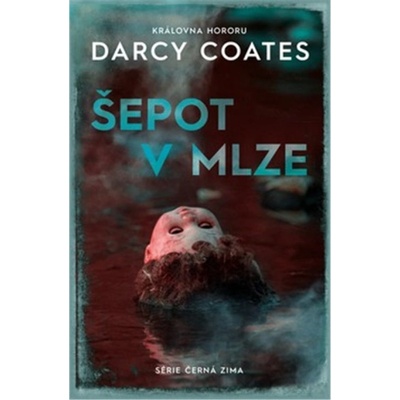 Šepot v mlze - Darcy Coates
