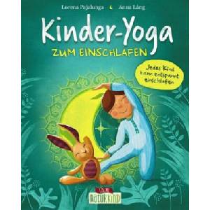 Kinder-Yoga zum Einschlafen | Anna Láng, Bea Reiter (ISBN: 9783743208773)
