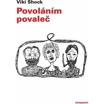 Povoláním povaleč