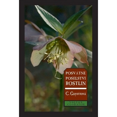 Posvátné poselství rostlin