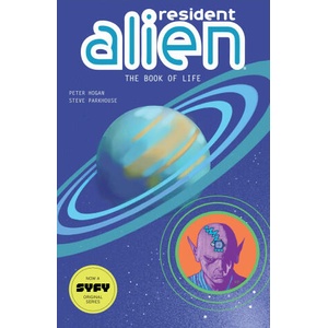 Resident Alien Volume 8: The Book of Life (ISBN: 9781506745459)