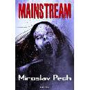 Mainstream - Miroslav Pech