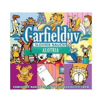 Garfieldův slovník naučný 1 - Alotria - Jim Davis
