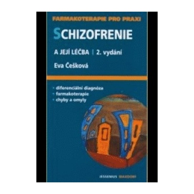 Schizofrenie a její léčba