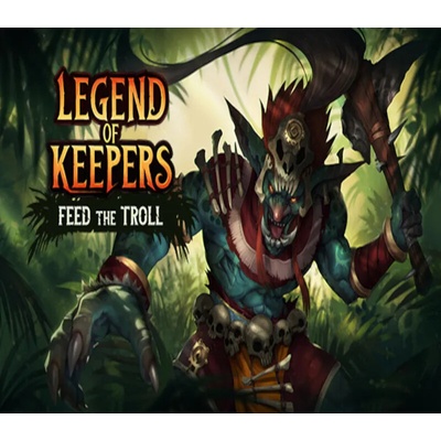 Legend of Keepers: Feed the Troll