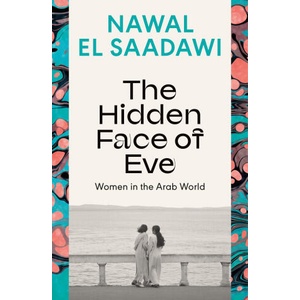 The Hidden Face of Eve | Sherif Hetata (ISBN: 9780755651528)