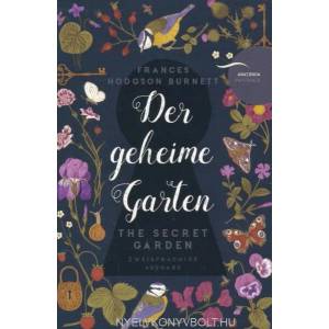 Der geheime Garten / The Secret Garden | Frances Hodgson Burnett, Felix Mayer (ISBN: 9783730608067)