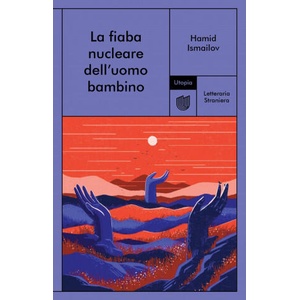 fiaba nucleare dell'uomo bambino (2021)