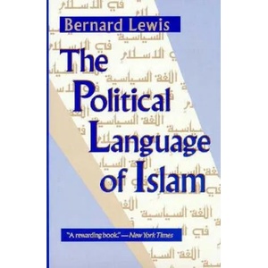 Political Language of Islam | Bernard Lewis (ISBN: 9780226476933)
