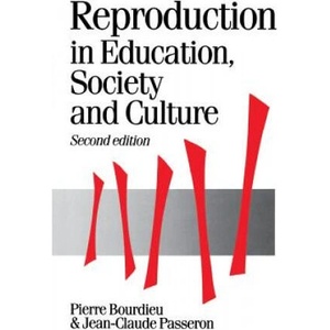 Reproduction in Education, Society and Culture | Pierre Bourdieu (ISBN: 9780803983205)