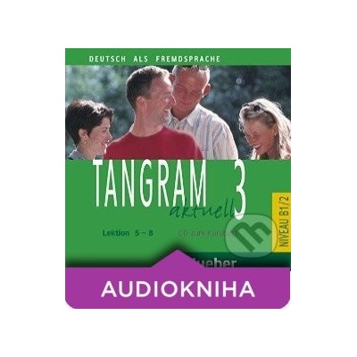 Tangram aktuell 3 - zum Kursbuch