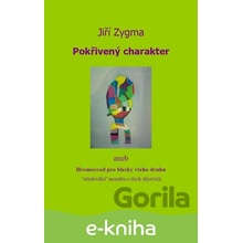 Pokřivený charakter - Jiří Zygma