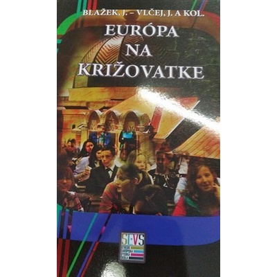 Európa na križovatke