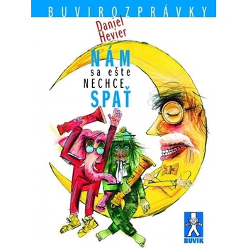 Nám sa ešte nechce spať Daniel Hevier