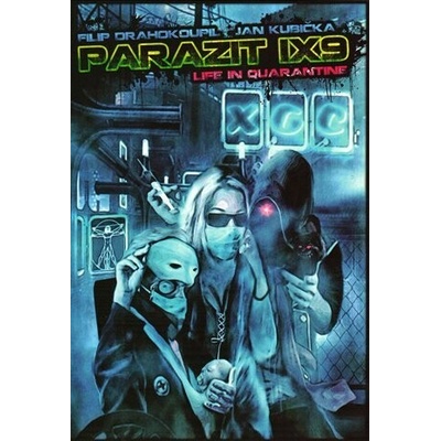 Parazit IX9 : life in quarantine - Filip Drahokoupil