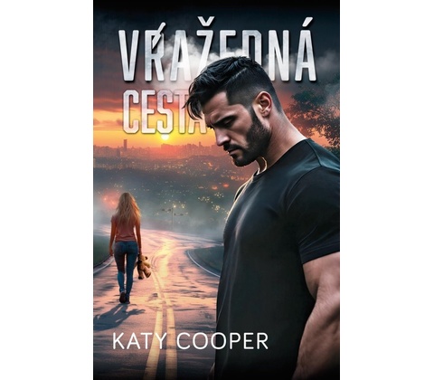 Vražedná cesta - Katy Cooper