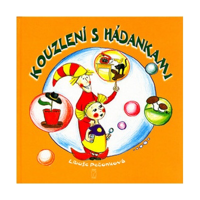 Kouzlení s hádankami - Libuše Pečonková, Cecílie Kudělová