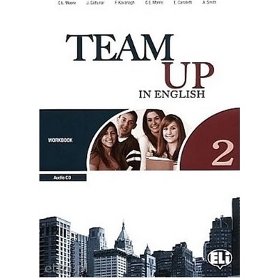 Team Up in English 2 Work Book + Student´s Audio CD 0-3-level version