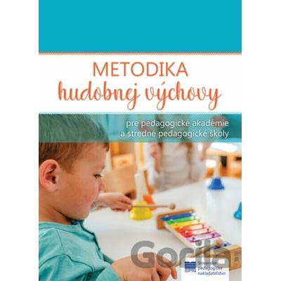 Metodika hudobnej výchovy pre SPgŠ