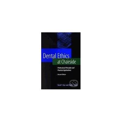 Dental Ethics at Chairside - David Ozar