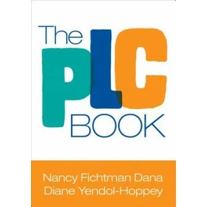PLC Book | Nancy Fichtman Dana, Diane Yendol-Hoppey (ISBN: 9781483382654)