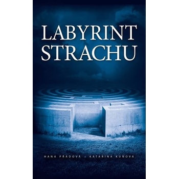 Labyrint strachu
