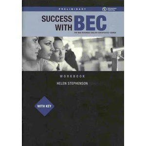 Success wtih BEC Preliminary - Workbook with Key | Helen Stephenson (2008)