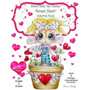 Sherri Baldy My Besties Sweet Heart Coloring Book | Sherri Ann Baldy (ISBN: 9781945731198)