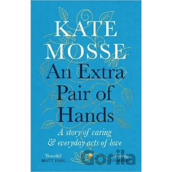 Extra Pair of Hands Mosse Kate