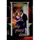 Jako pravá dáma