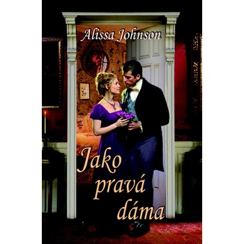 Jako pravá dáma