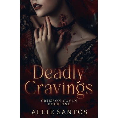 Deadly Cravings